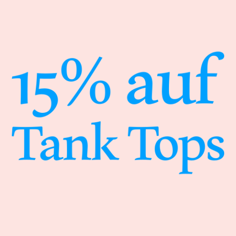 15% auf tank tops spreadshirt words for goodlife